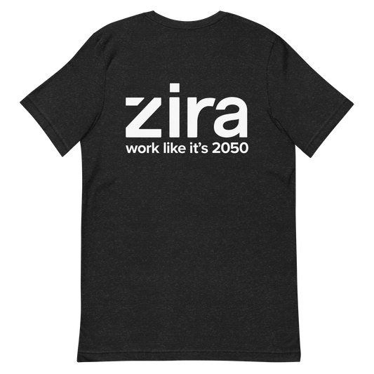 Zira Work Like It's 2050 Tee